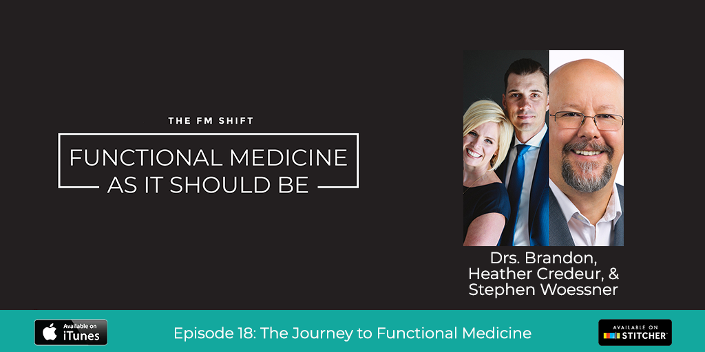 The Journey to Functional Medicine, with Dr. Brandon David Credeur and ...